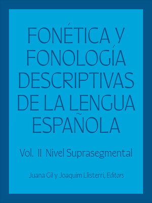 cover image of Fonética y fonología descriptivas de la lengua española, Volume 2